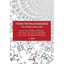 Yönetim Muhasebesi ve Uygulamaları - Gürbüz Gökçen - Emre Horasan - Hakan Çelenk