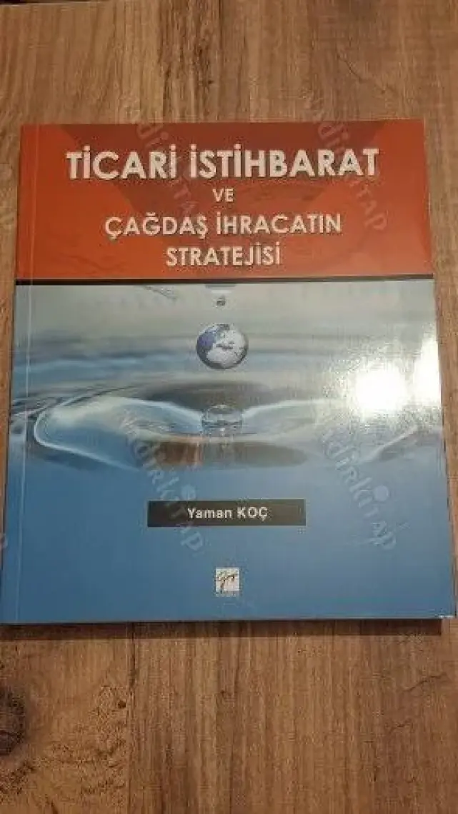 Ticari İstihbarat Ve Çağdaş İhracatın Stratejisi-Yaman Koç