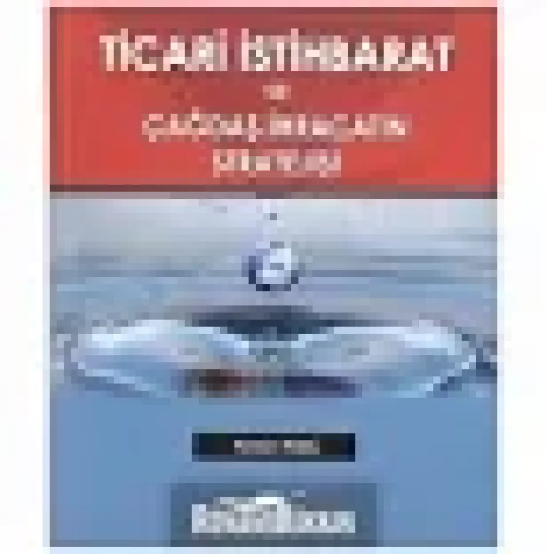 Ticari İstihbarat Ve Çağdaş İhracatın Stratejisi-Yaman Koç