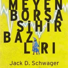 Bilinmeyen Borsa Sihirbazları
