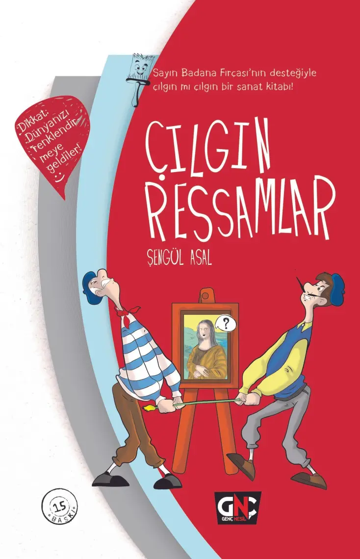 Çılgın Ressamlar - Şengül Asal