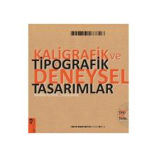 Kaligrafik ve Tipografik Deneysel Tasarımlar