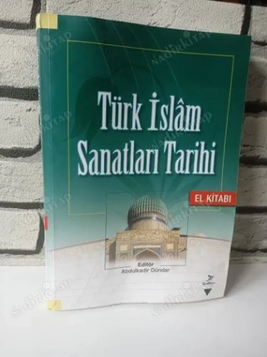 Türk İslam Sanatları Tarihi El Kitabı