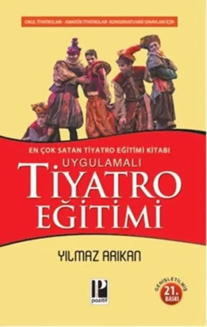 Uygulamalı Tiyatro Eğitimi - Yılmaz Arıkan