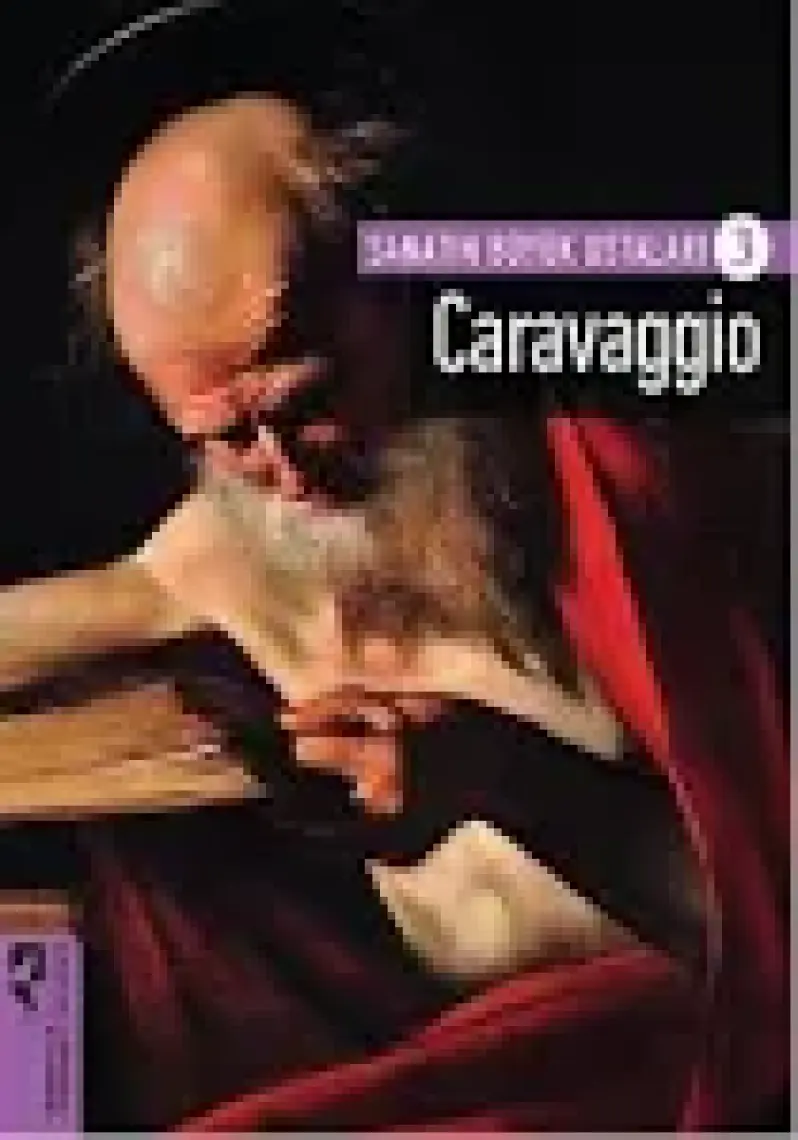 Sanatın Büyük Ustaları 3: Caravaggio