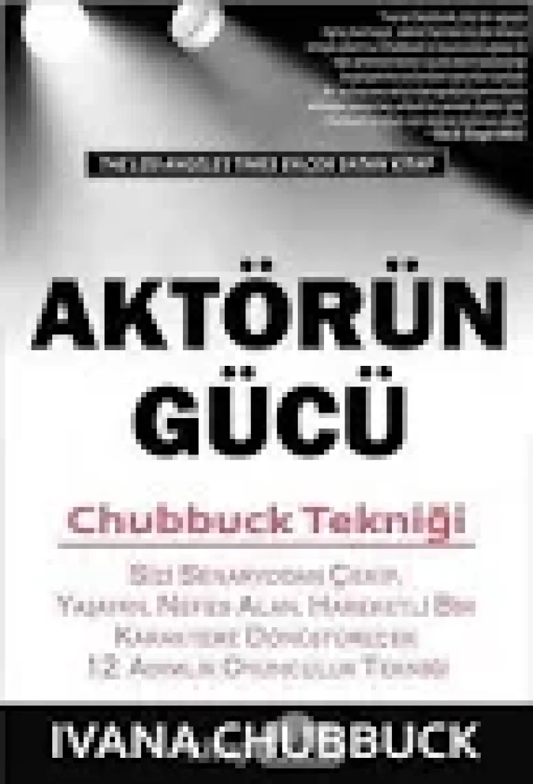 Aktörün Gücü - Ivana Chubbuck