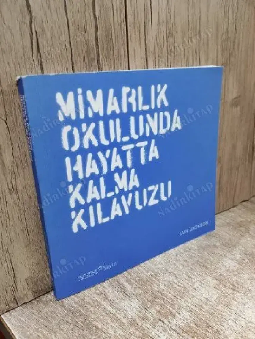 Mimarlık Okulunda Hayatta Kalma Kılavuzu
