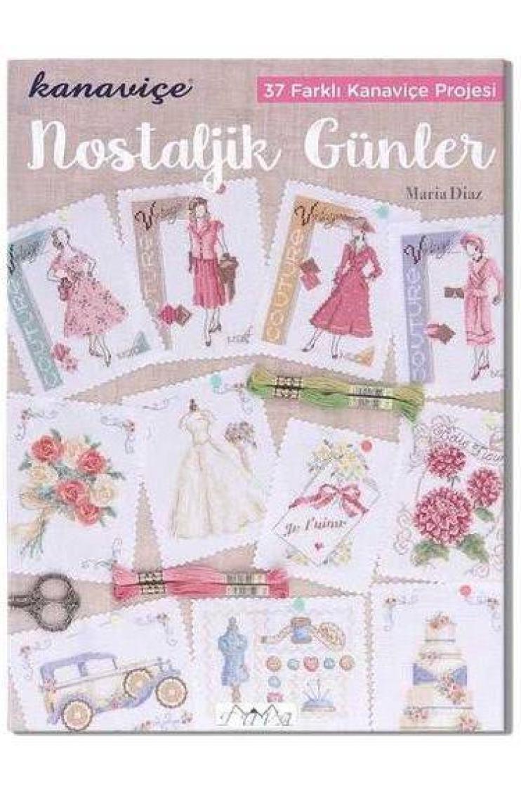Kanaviçe Nostaljik Günler - Maria Diaz