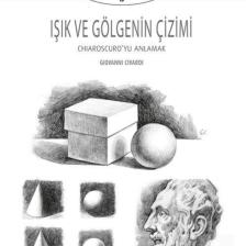 Çizim Sanatı 5 - Işık Ve Gölgenin Çizimi Kolektif / - Kolektif