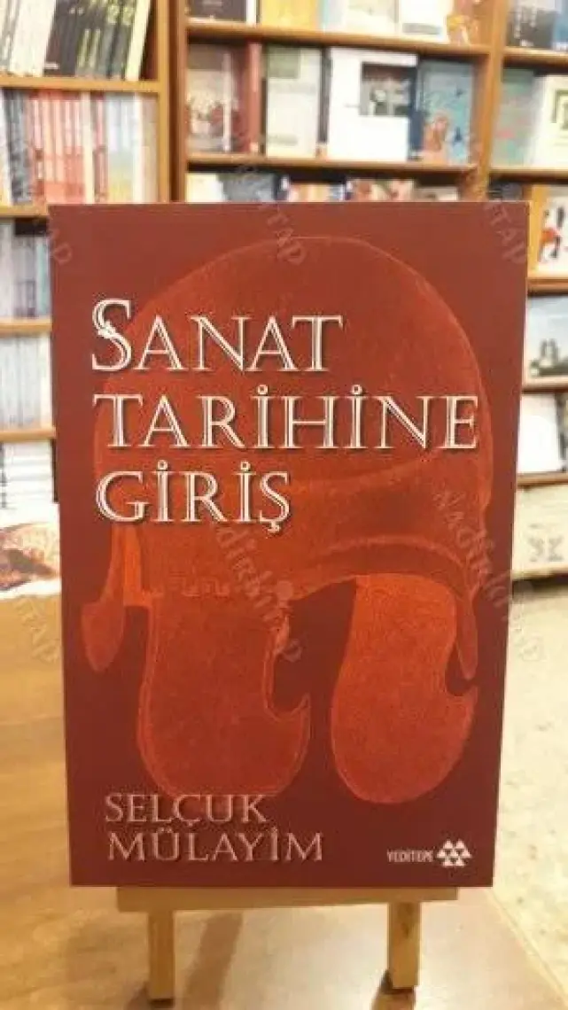 Sanat Tarihine Giriş - Selçuk Mülayim