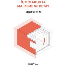 İç Mimarlıkta Malzeme Ve Detay - Genco Berkin