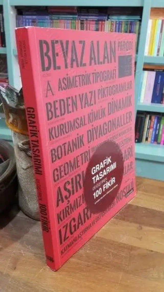 Grafik Tasarımı Değiştiren 100 Fikir-Veronique Vienne