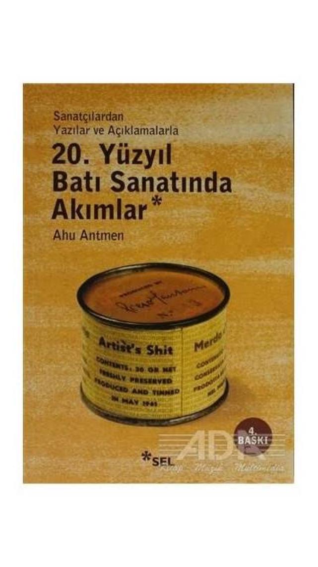20. Yüzyılda Batı Sanat Akımları - Ahu Antmen