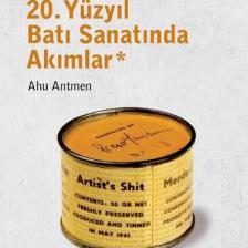 20. Yüzyılda Batı Sanat Akımları - Ahu Antmen