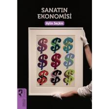 Sanatın Ekonomisi - Aylin Seçkin