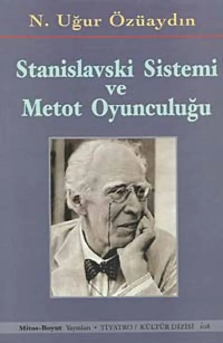 Stanislavski Sistemi Ve Metot Oyunculuğu-Nazım Uğur Özüaydın