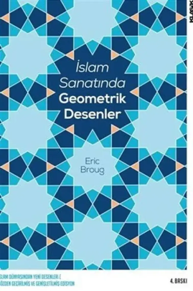 İslam Sanatında Geometrik Desenler - Eric Broug