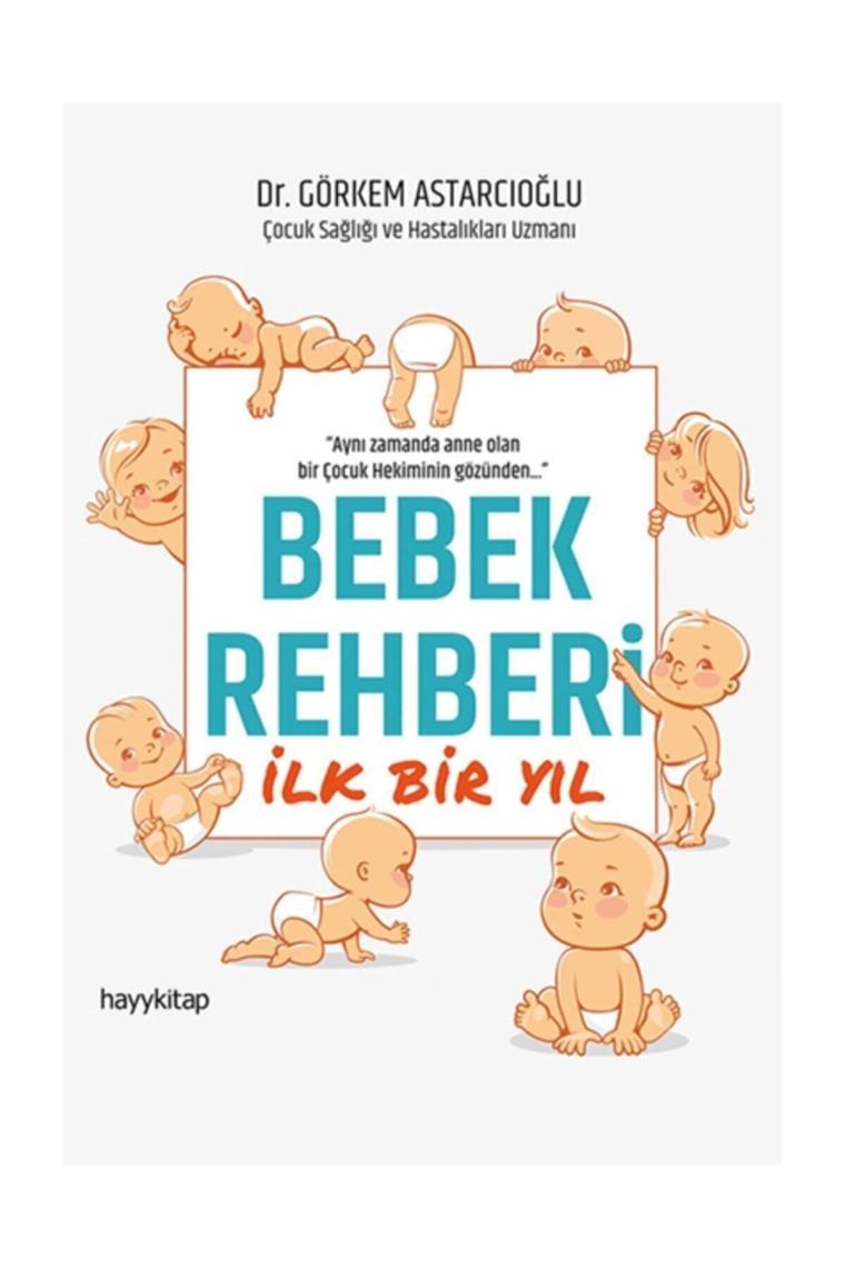 Bebek Rehberi İlk Bir Yıl