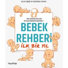 Bebek Rehberi İlk Bir Yıl