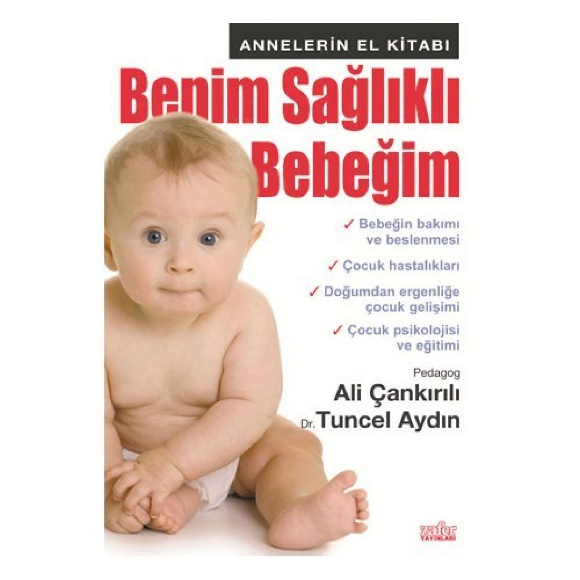 Benim Sağlıklı Bebeğim - Tuncel Aydın