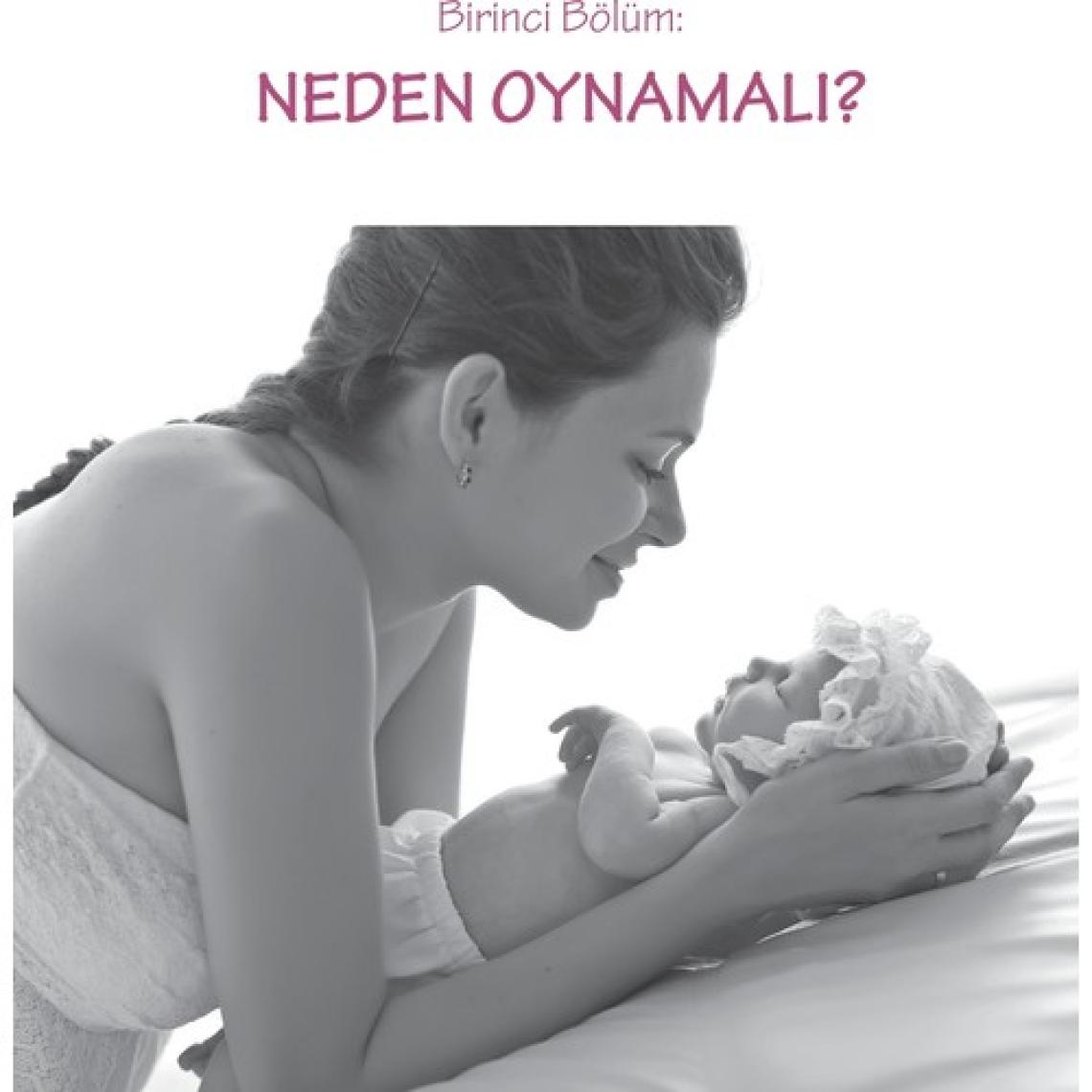 Bebeğimle Oynuyorum - Sinem Özen Canpolat