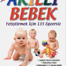 Akıllı Bebek - Yetiştirmek için 135 Egzersiz - Margaret Sasse