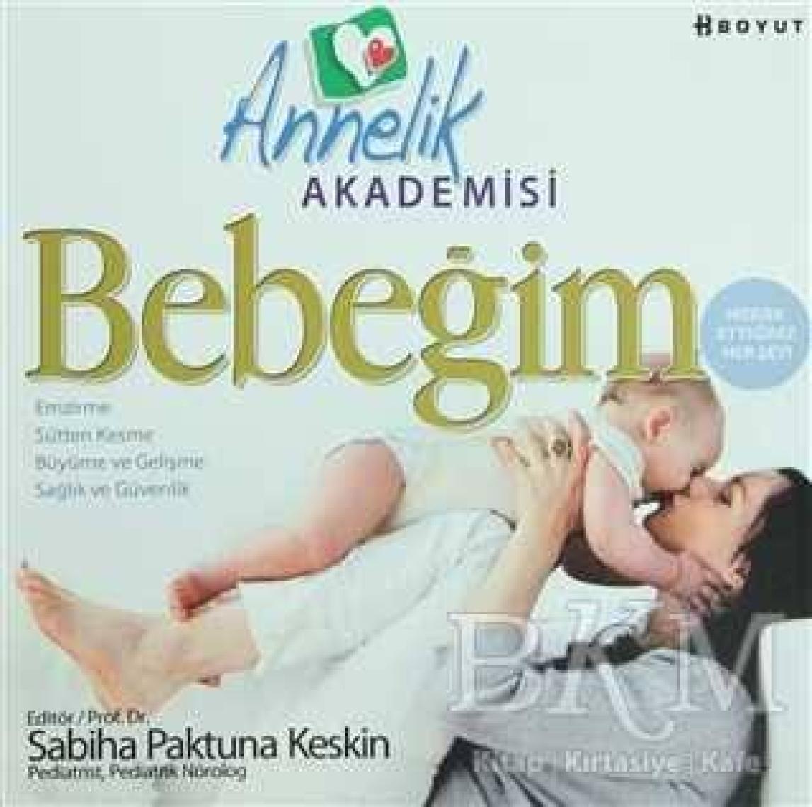 Annelik Akademisi - Bebeğim