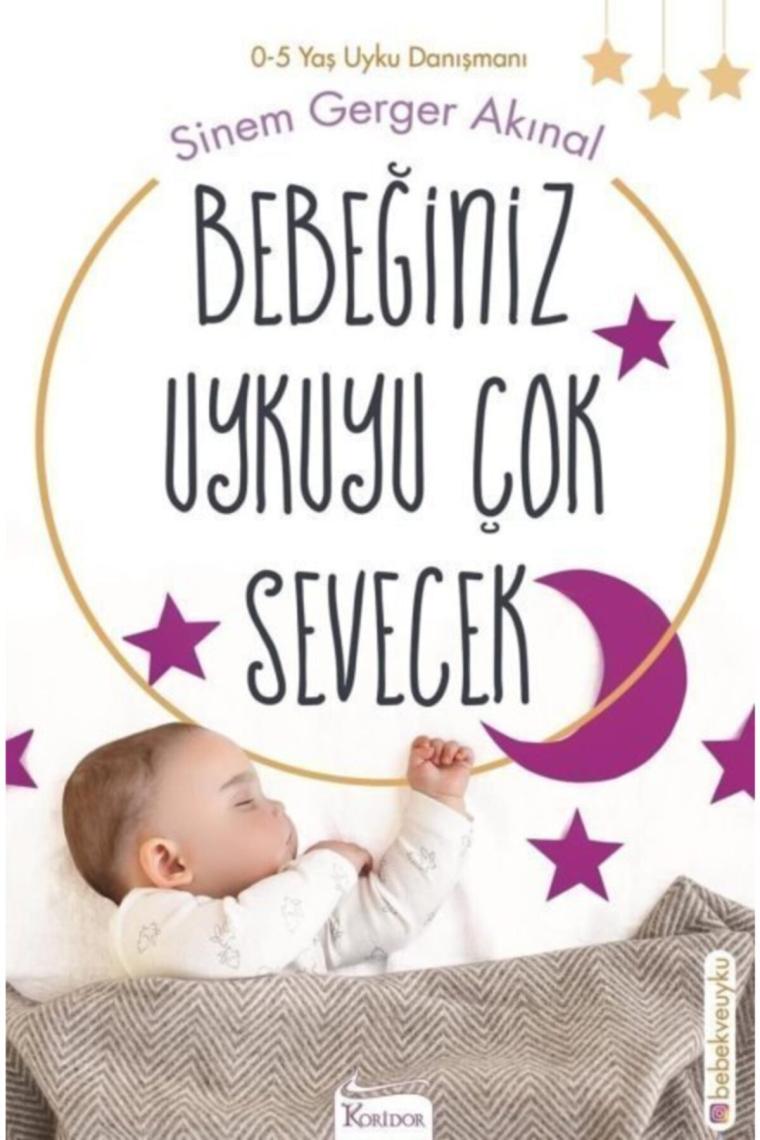 Bebeğiniz Uykuyu Çok Sevecek - Sinem Gerger Akınal