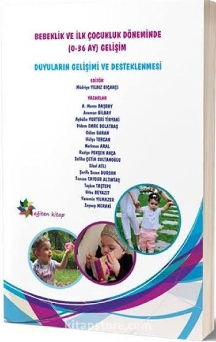 Bebeklik ve İlk Çocukluk Döneminde (0-36 AY) Gelişim