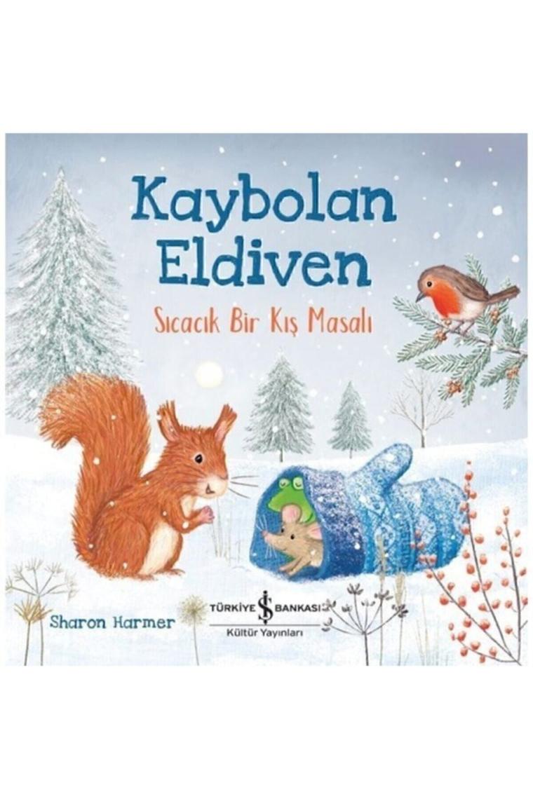 Kaybolan Eldiven  Sıcacık Bir Kış Masalı