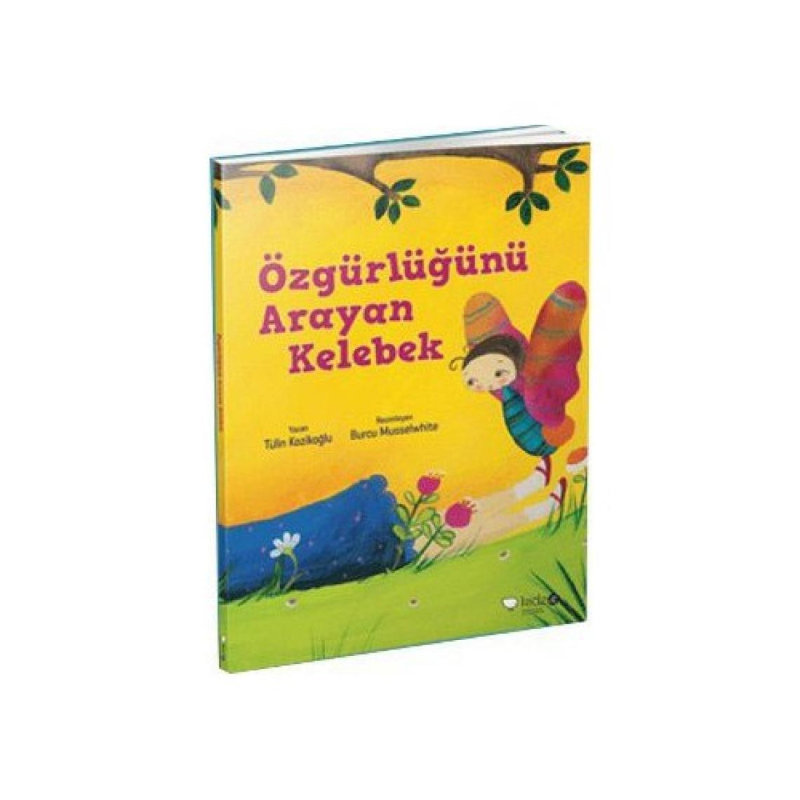 Özgürlüğünü Arayan Kelebelek - Tülin Kozikoğlu