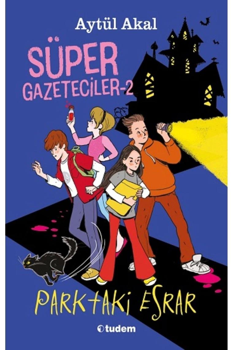 Süper Gazeteciler 2 - Parktaki Esrar