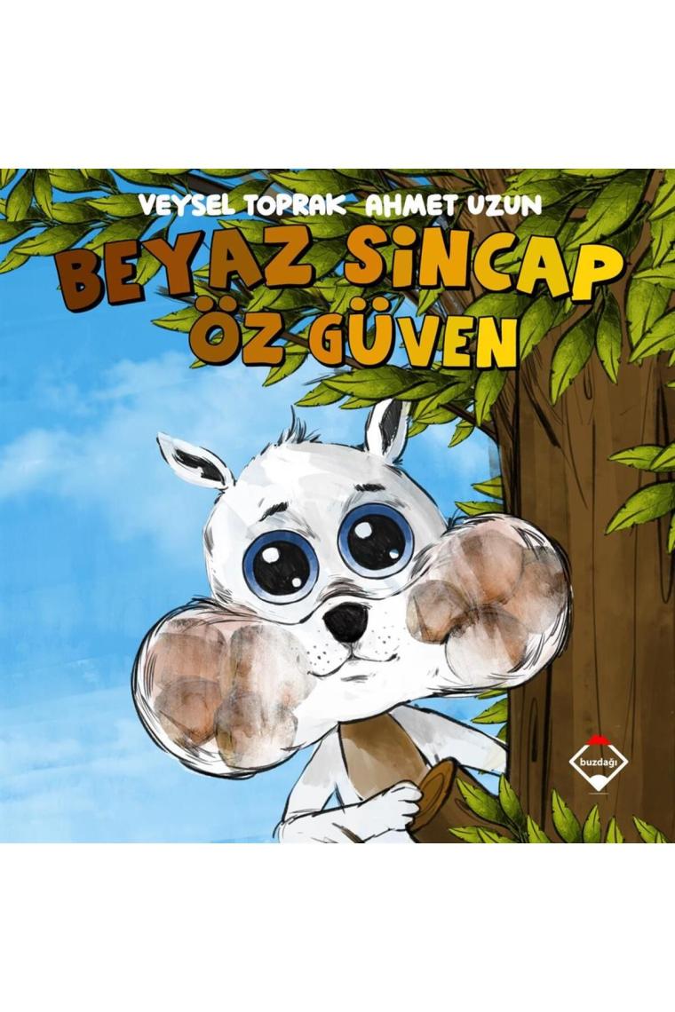 Beyaz Sincap Öz Güven