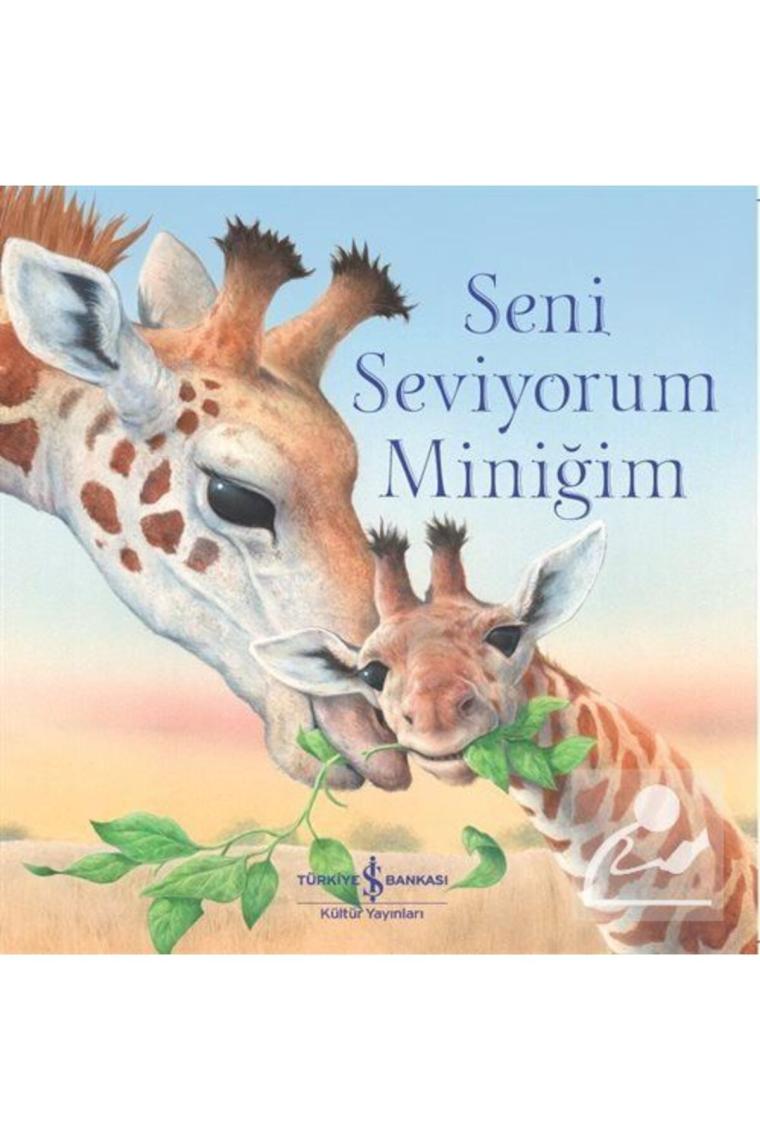Seni Seviyorum Miniğim