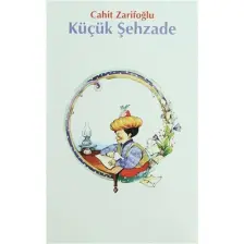 Küçük Şehzade - Cahit Zarifoğlu