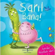 Sarıl Bana!