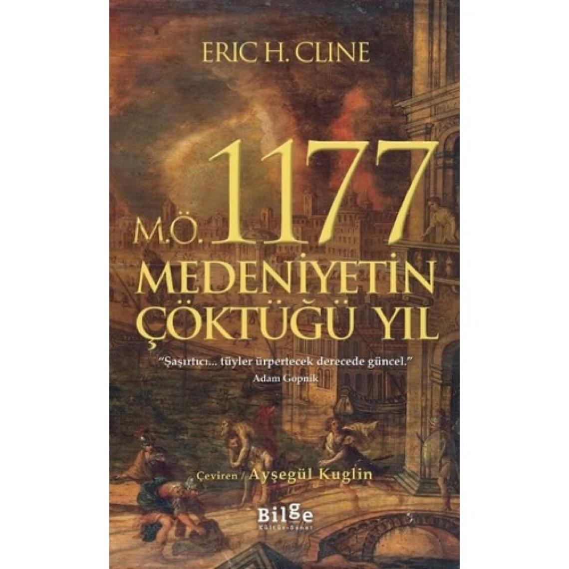 M.Ö 1177 Medeniyetin Çöktüğü Yıl - Eric H. Cline