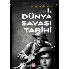 Kısa Birinci Dünya Savaşı Tarihi