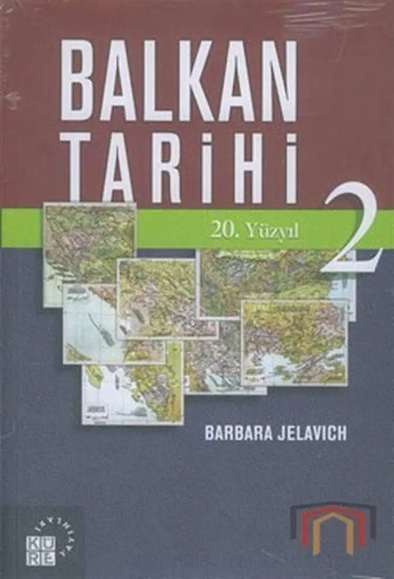 Balkan Tarihi 2: 20. Yüzyıl - Barbara Jelavich