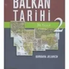 Balkan Tarihi 2: 20. Yüzyıl - Barbara Jelavich
