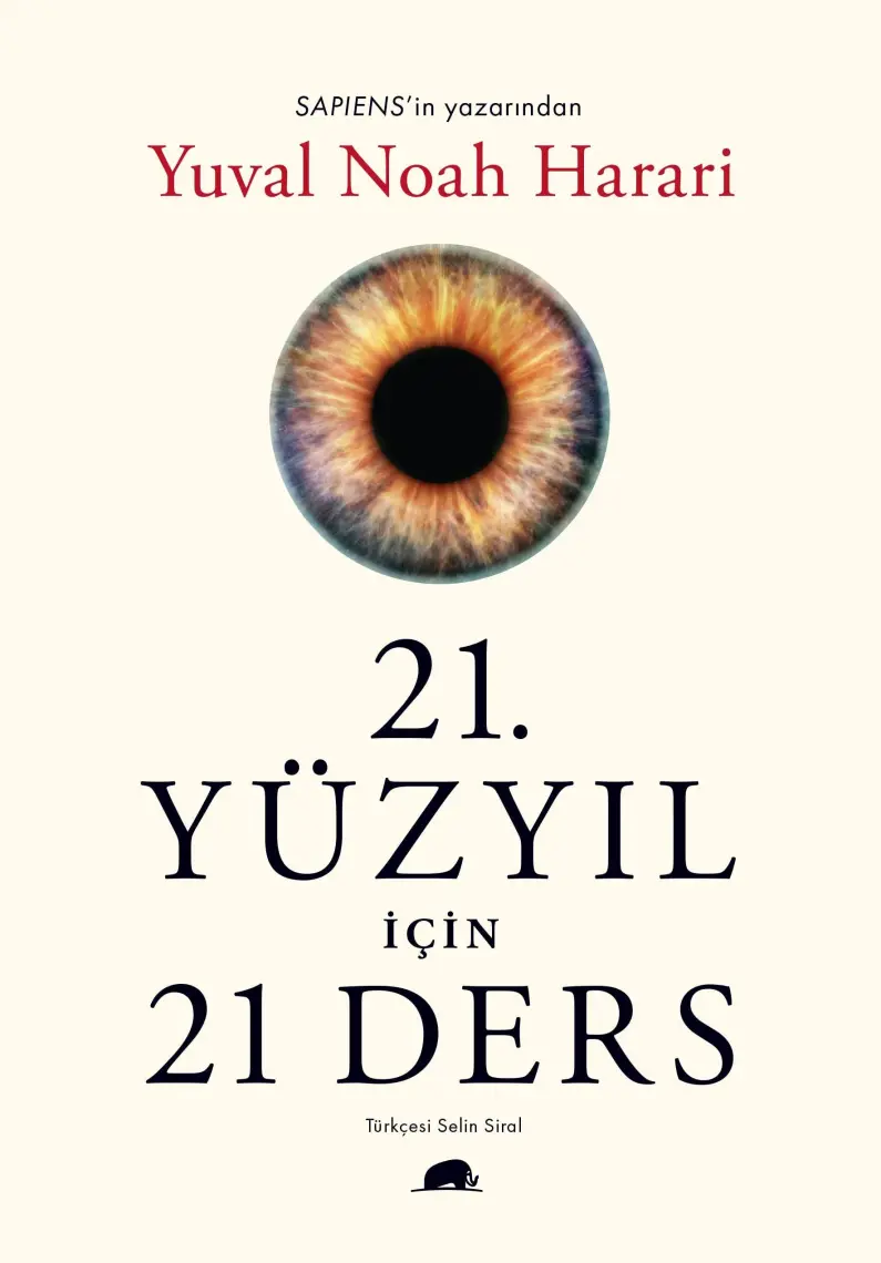 21. Yüzyıl İçin 21 Ders - Yuval Noah Harari
