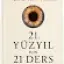21. Yüzyıl İçin 21 Ders - Yuval Noah Harari