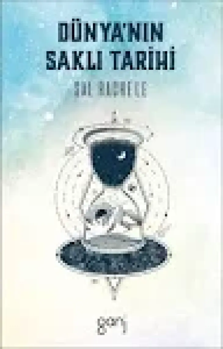 Dünya’Nın Saklı Tarihi