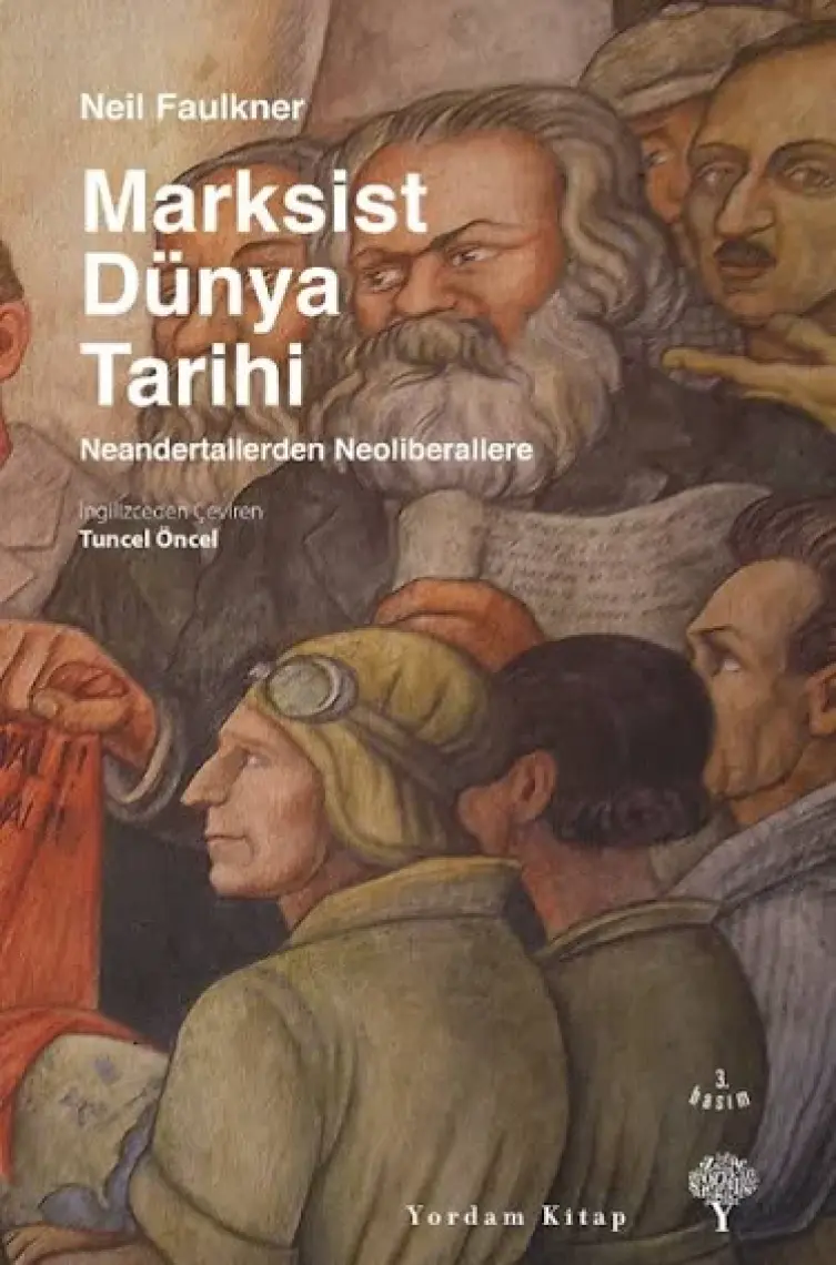 Marksist Dünya Tarihi - Neil Faulkner