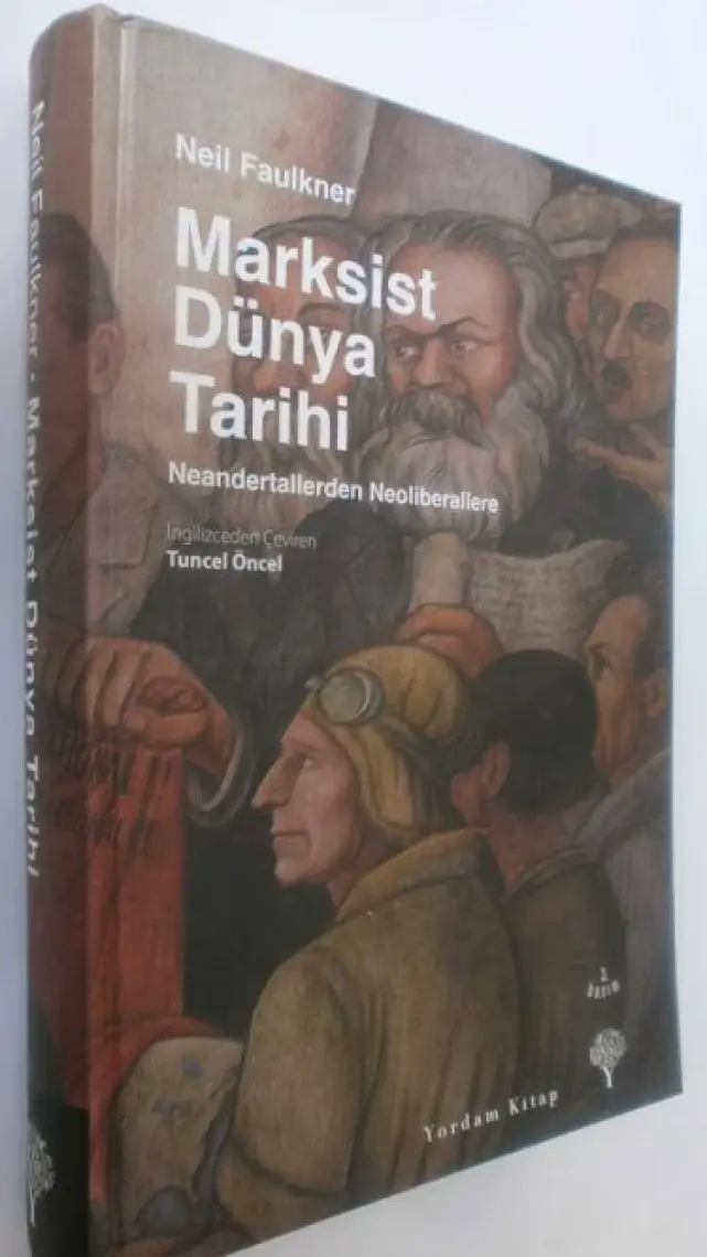 Marksist Dünya Tarihi - Neil Faulkner