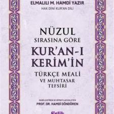 Nüzul Sırasına Göre Kur'an-I Keri·m'i·n Türkçe Meali· ve Muhtasar Tefsiri