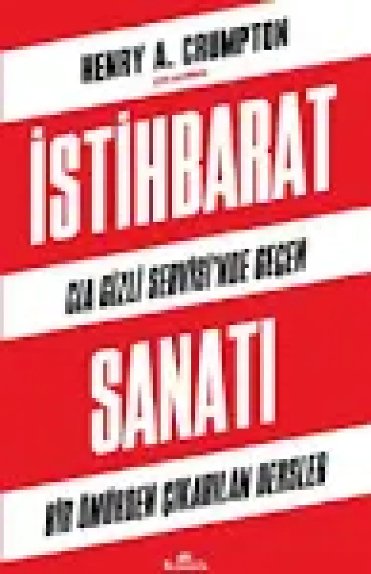 İstihbarat Sanatı - Henry A. Crumpton