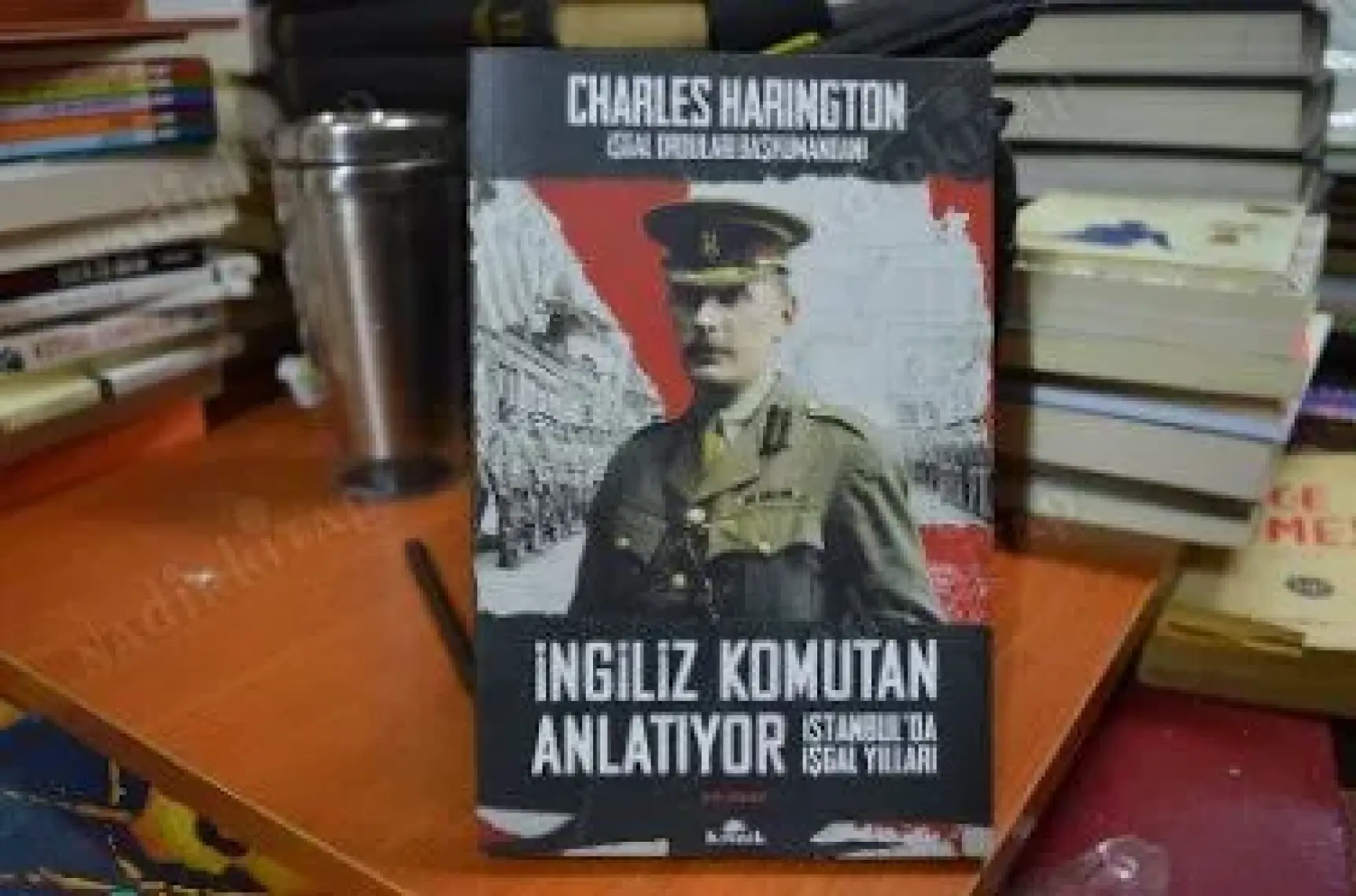 İngiliz Komutan Anlatıyor - Charles Harington