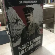 İngiliz Komutan Anlatıyor - Charles Harington