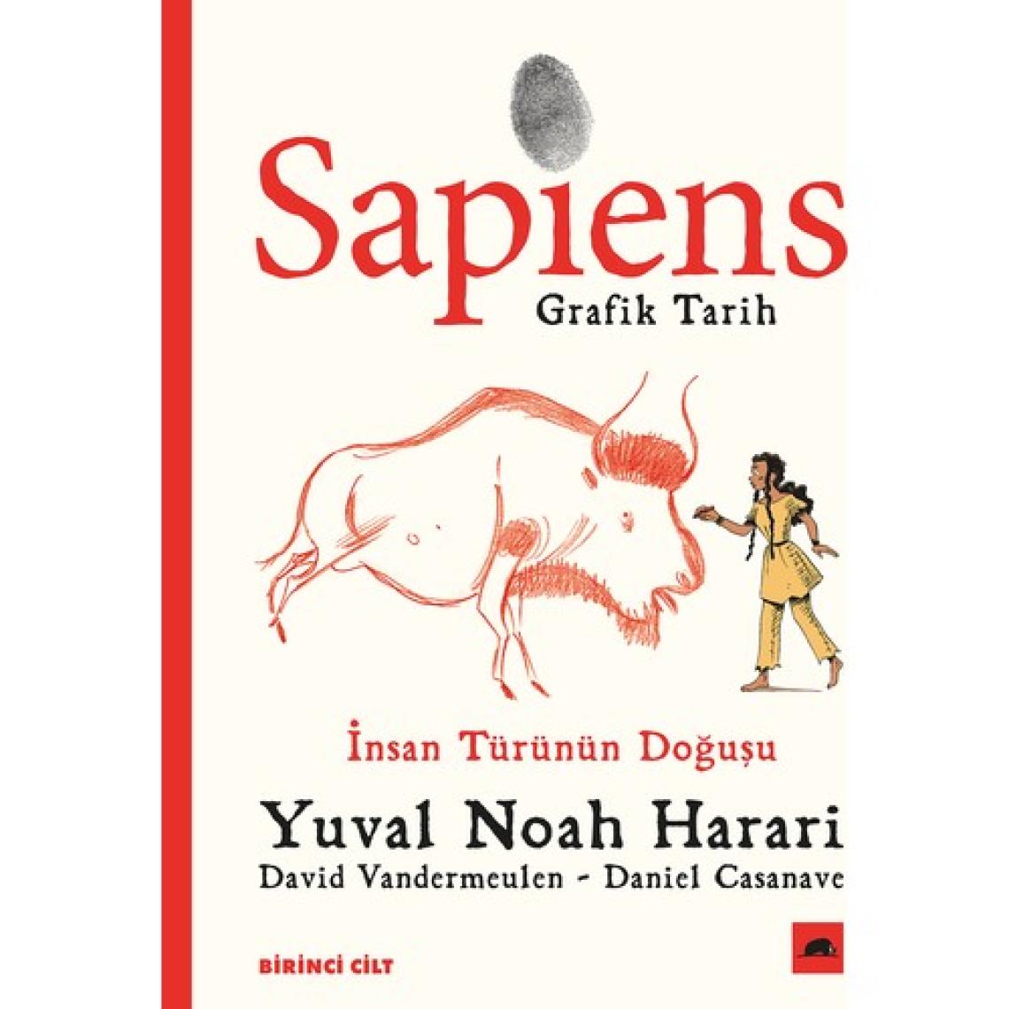 Sapiens: Grafik Tarih Birinci Cilt - İnsan Türünün Doğuşu  - Yuval Noah Harari